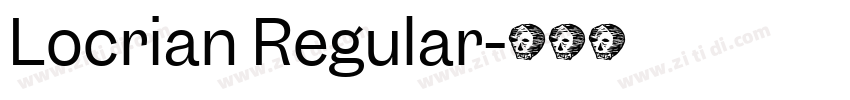 Locrian Regular字体转换